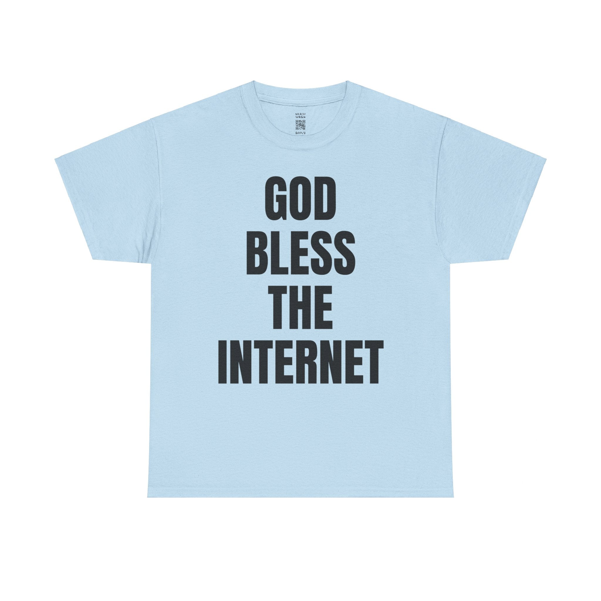 God Bless The Internet T-Shirt