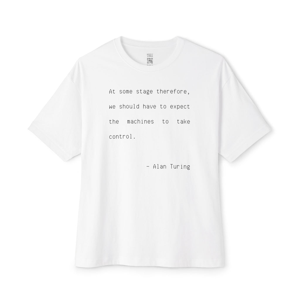 At Some Stage Quote Oversized Tee