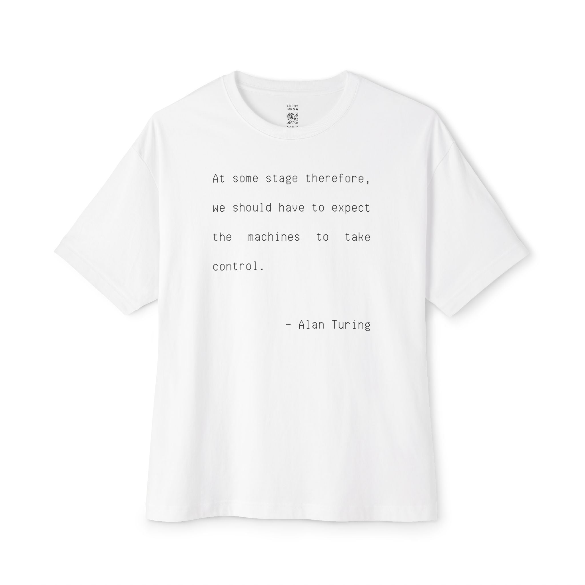 At Some Stage Quote Oversized Tee