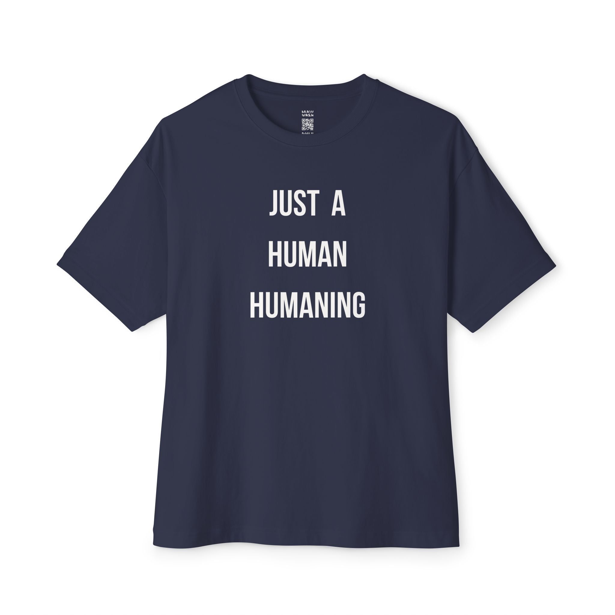Just A Human Humaning Oversized Tee