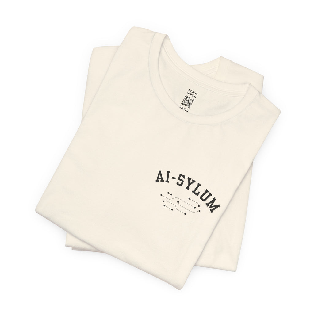 AI-sylum T-Shirt