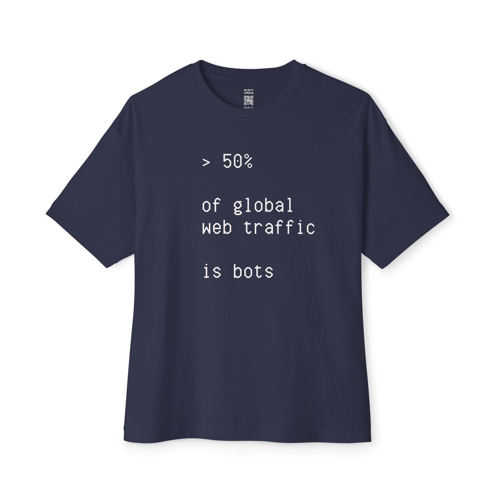 > 50% Of Global Web Traffic Is Bots Oversized Tee