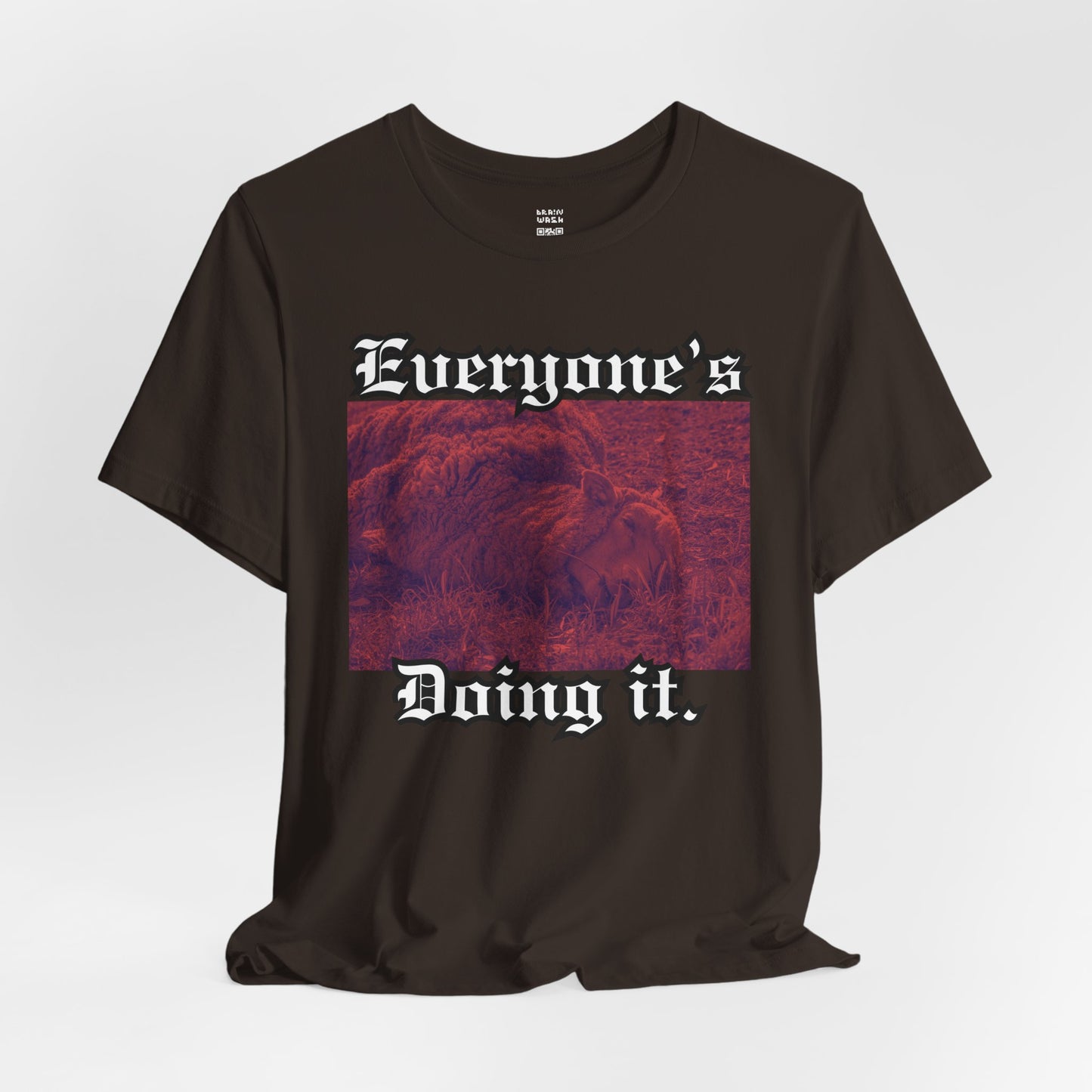 Everyone’s Doing It T-Shirt