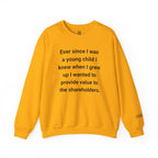 Value To The Shareholders Sweatshirt