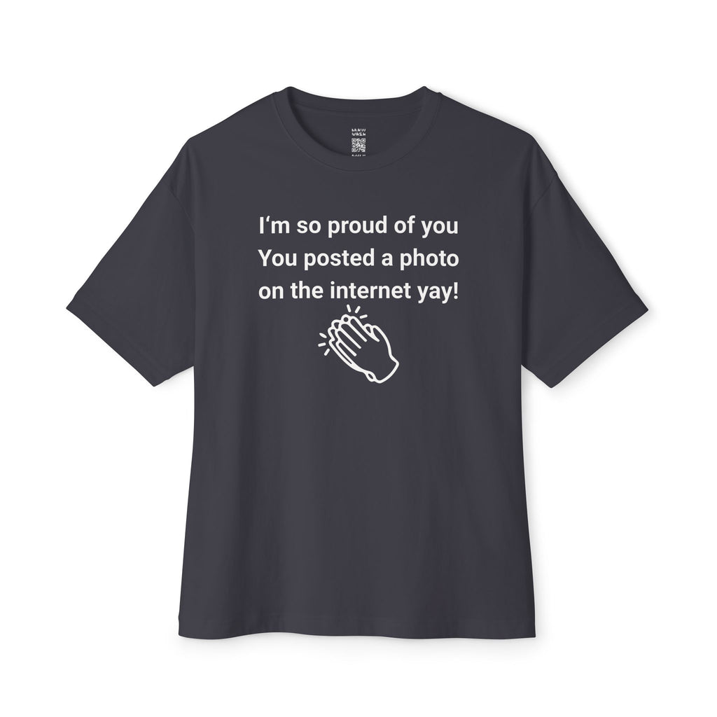 Proud Of You Oversized Tee