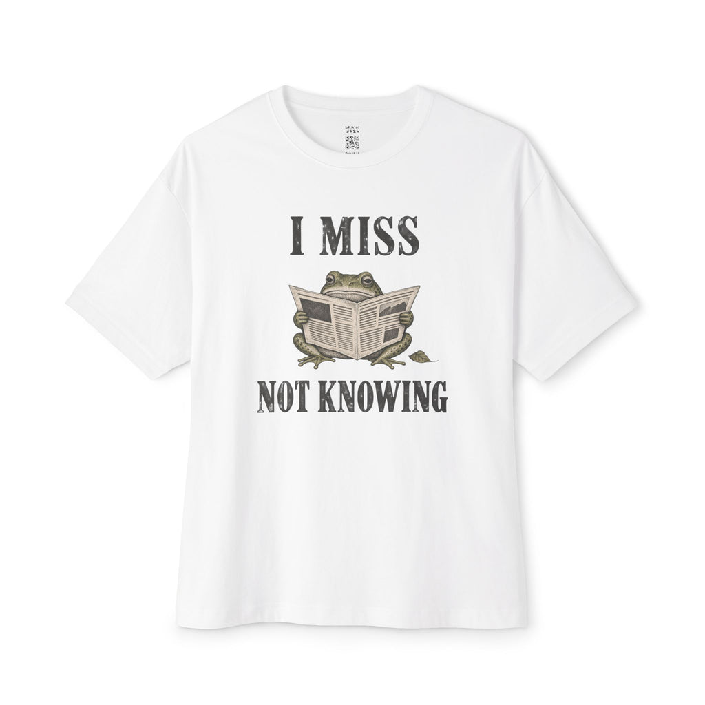 Not Knowing Oversized Tee