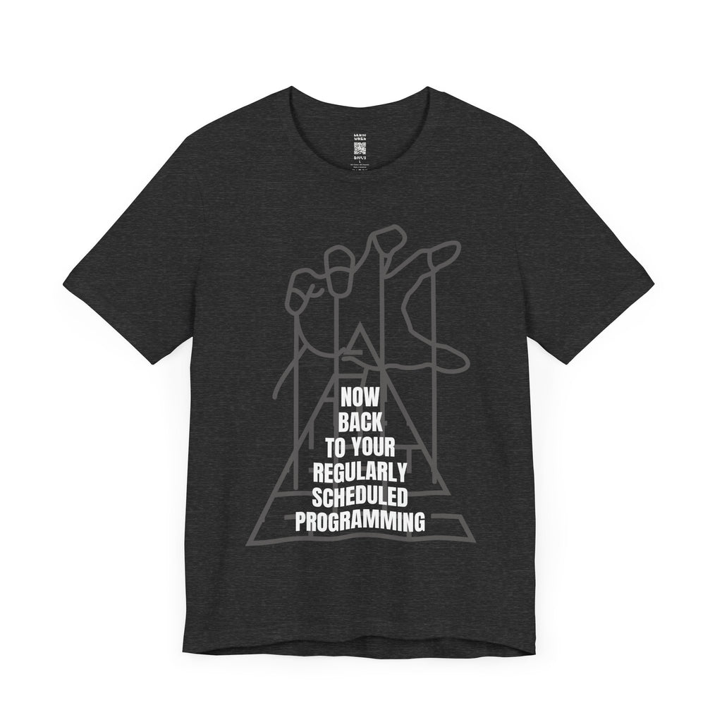 Now Back to your Regularly Scheduled Programming Marionette T-Shirt