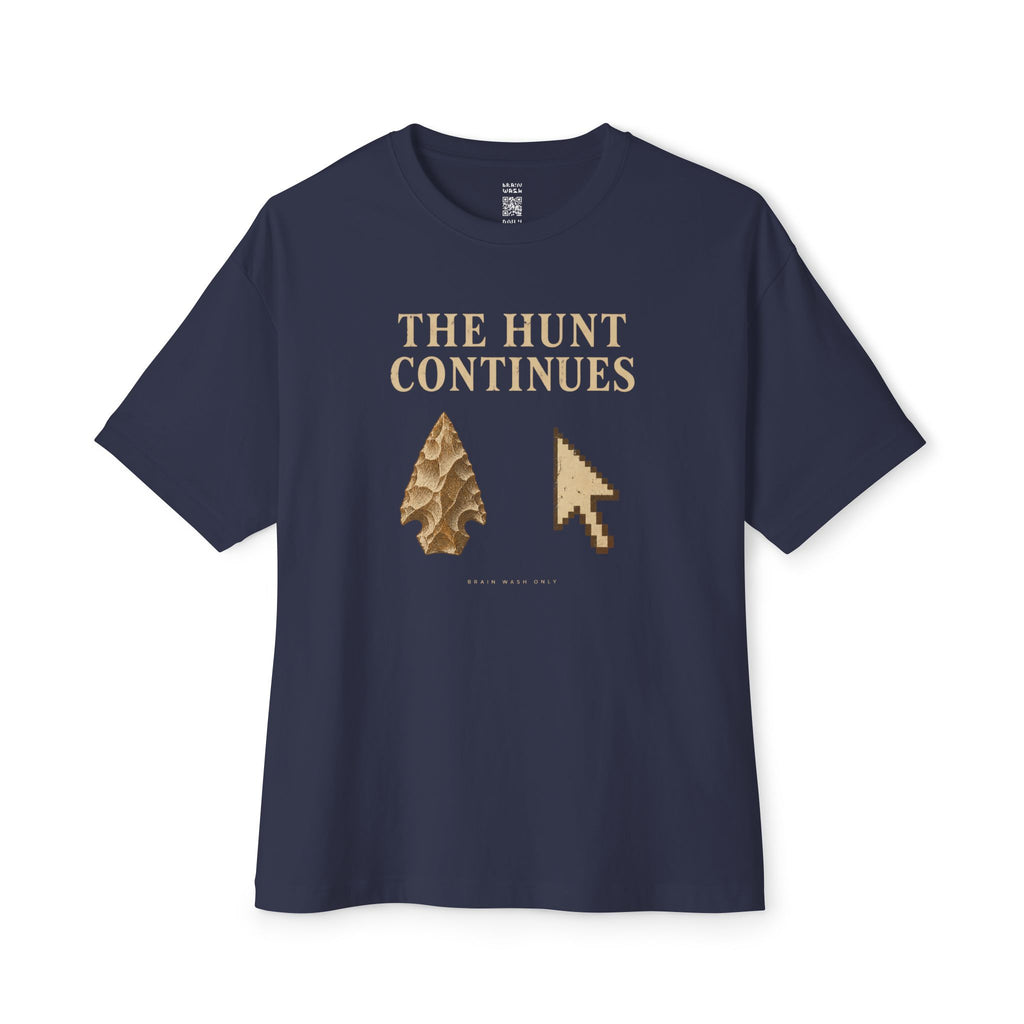 Hunt Continues Oversized Tee