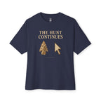 Hunt Continues Oversized Tee