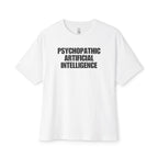 Psychopathic Artificial Intelligence Oversized Tee