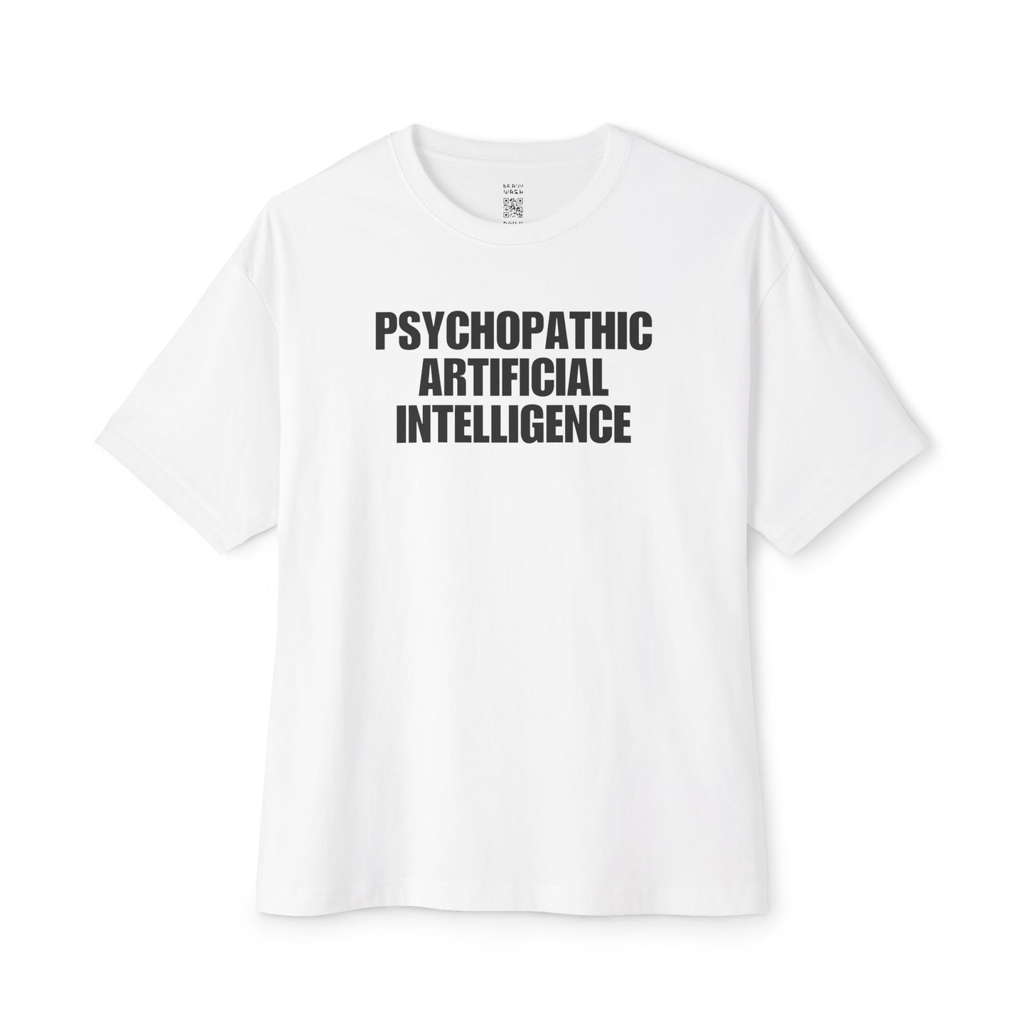 Psychopathic Artificial Intelligence Oversized Tee