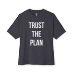 Trust The Plan Oversized Tee