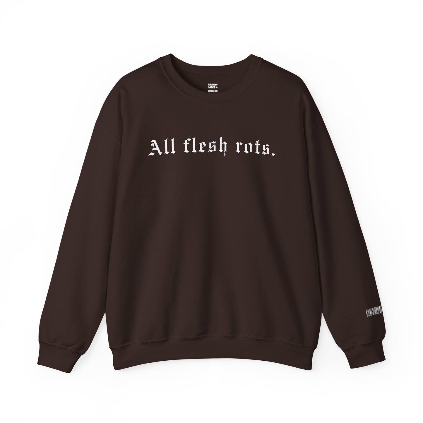 All Flesh Rots Sweatshirt