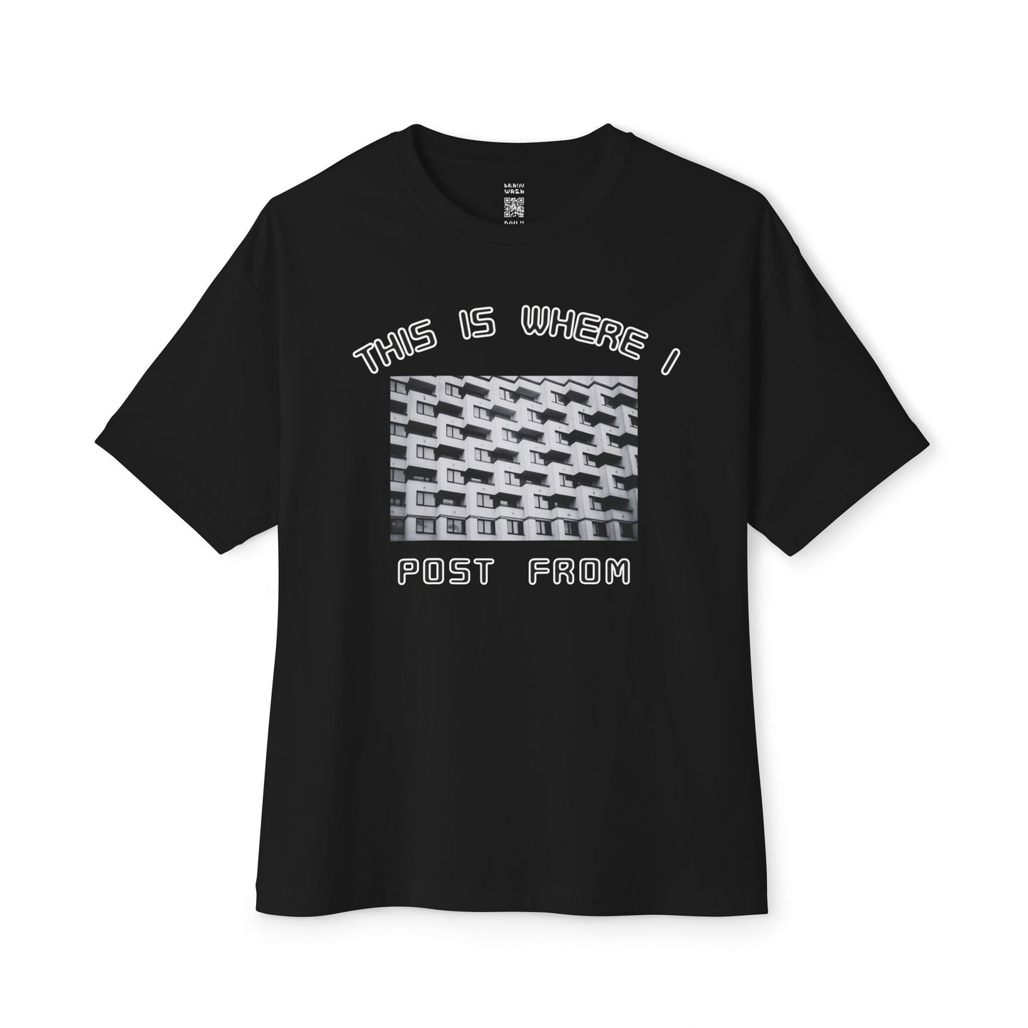 This Is Where I Post From Oversized Tee