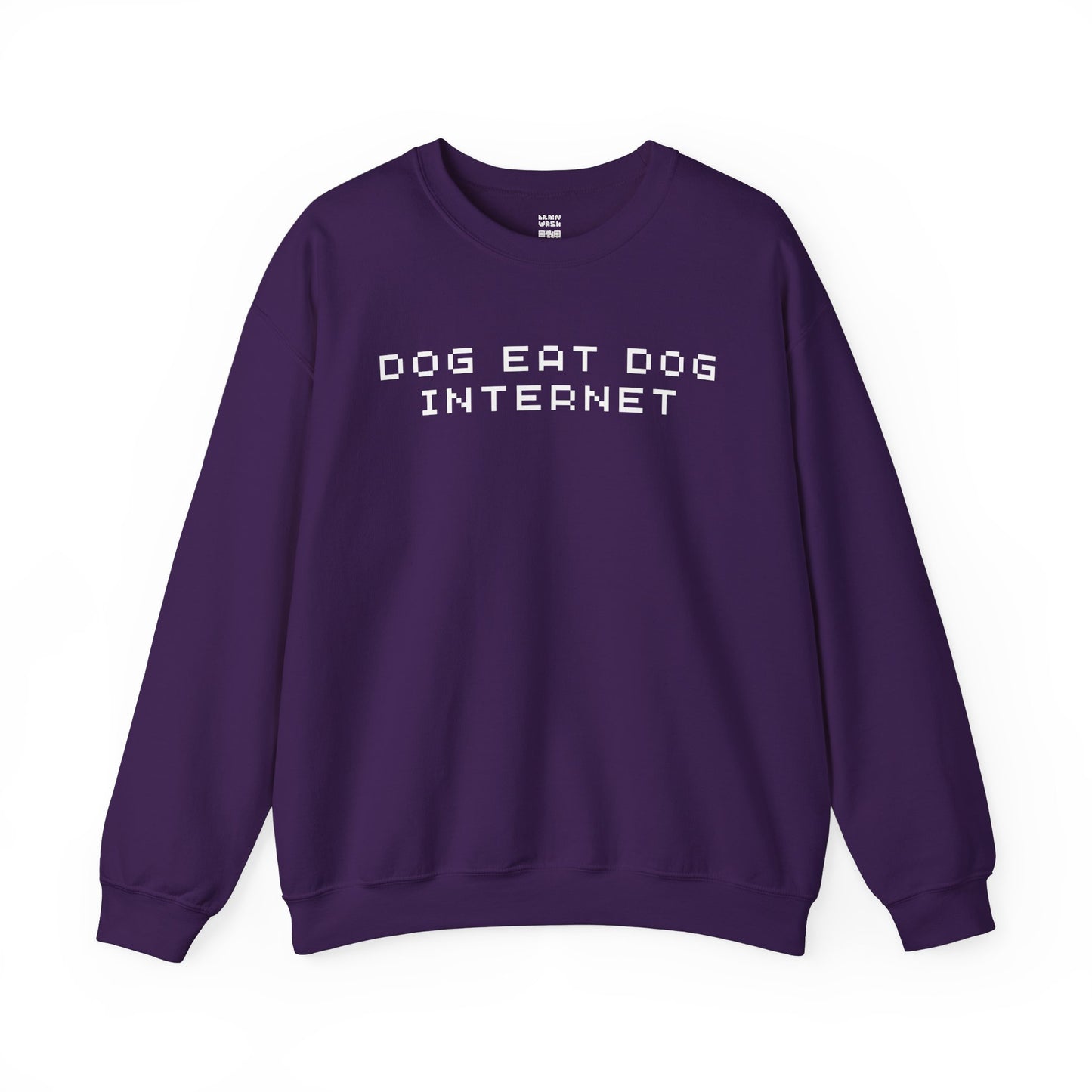 Dog Eat Dog Internet Sweatshirt