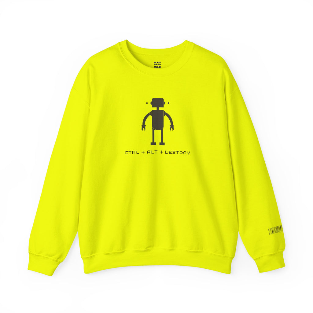 CTRL + ALT + DESTROY Sweatshirt