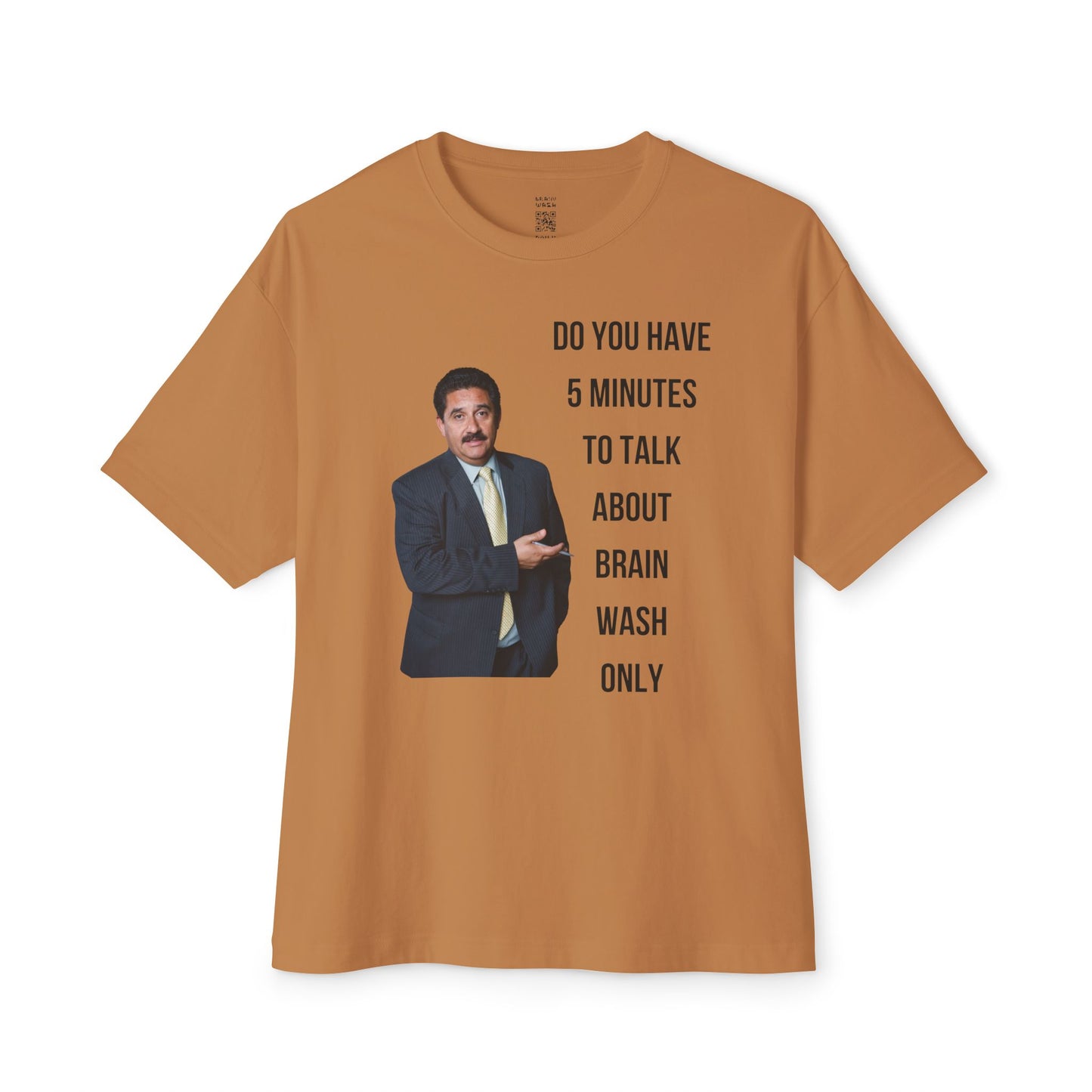 Do You Have 5 Minutes Oversized Tee