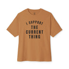 I Support The Current Thing Oversized Tee