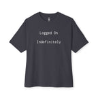 Logged On Indefinitely Oversized Tee