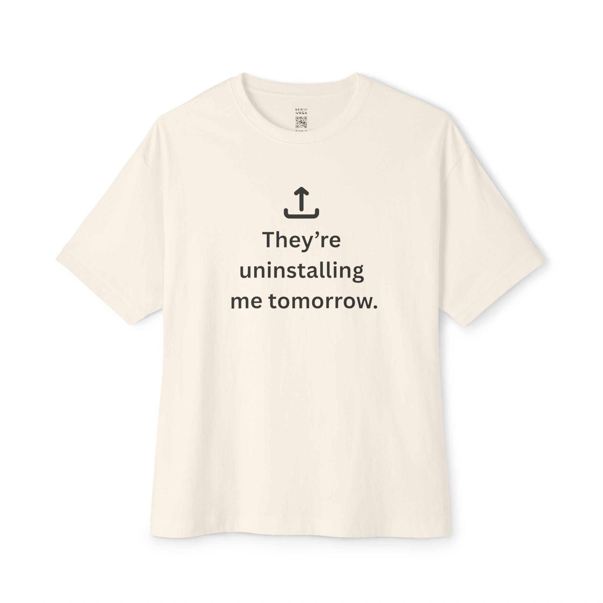 Uninstalling Me Oversized Tee