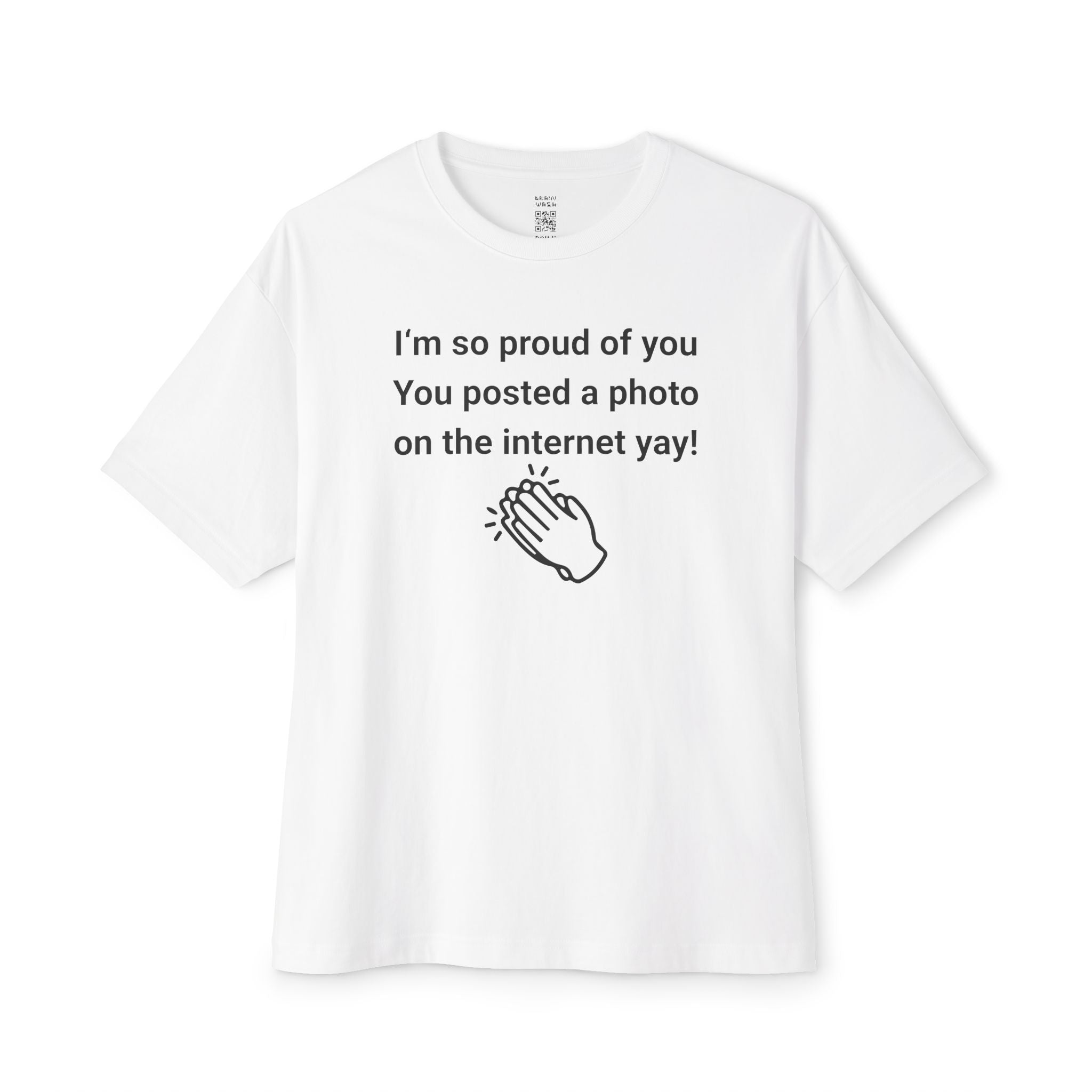 Proud Of You Oversized Tee