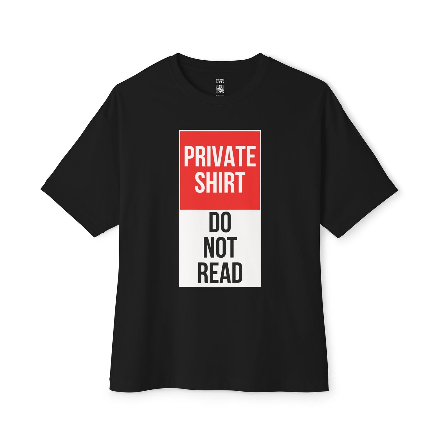 Private Shirt Oversized Tee