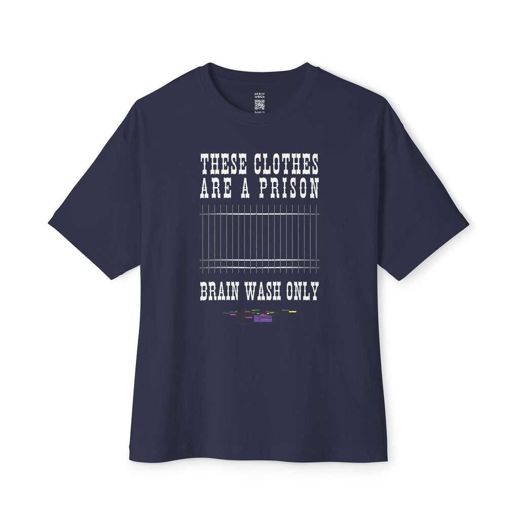 These Clothes Are A Prison Oversized Tee
