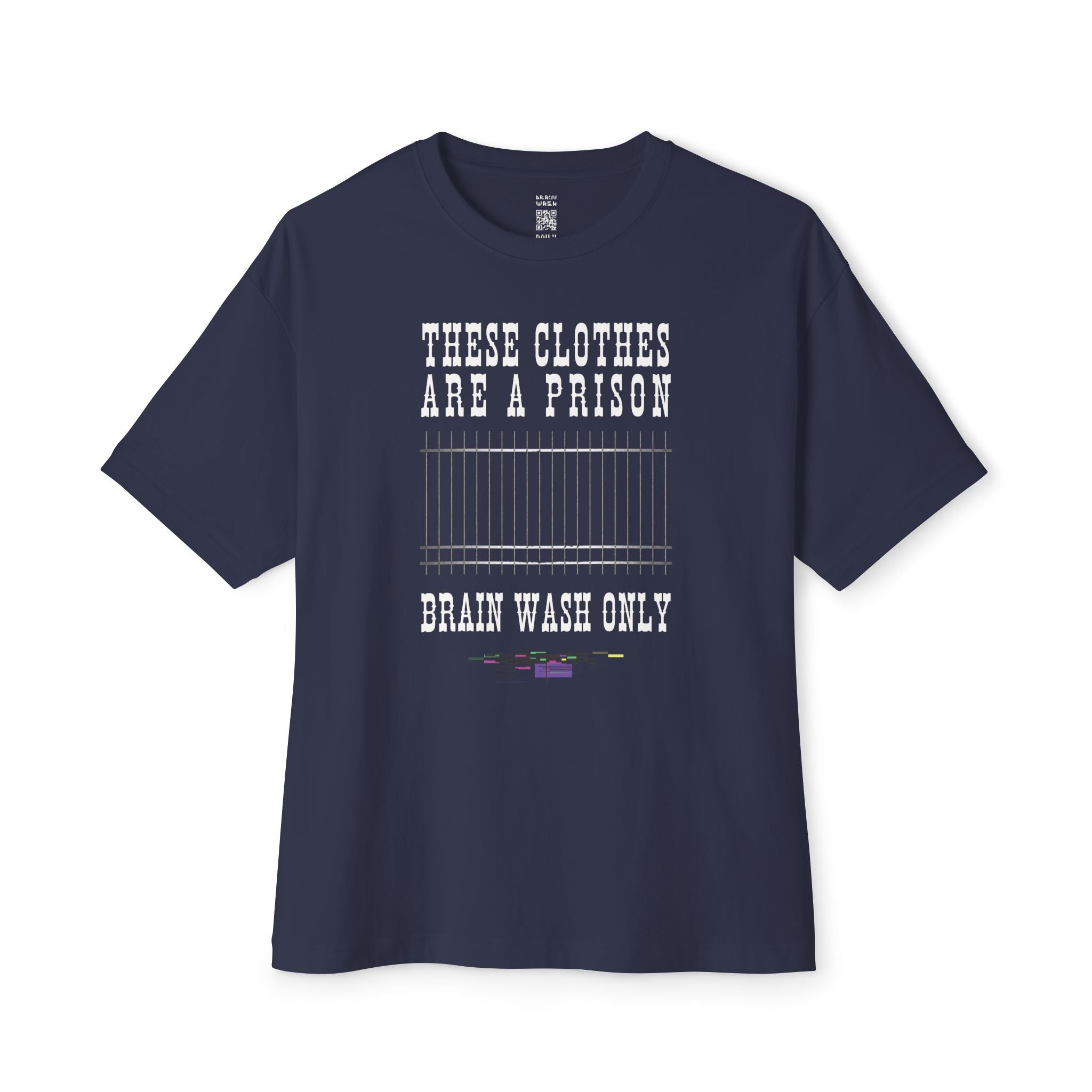 These Clothes Are A Prison Oversized Tee