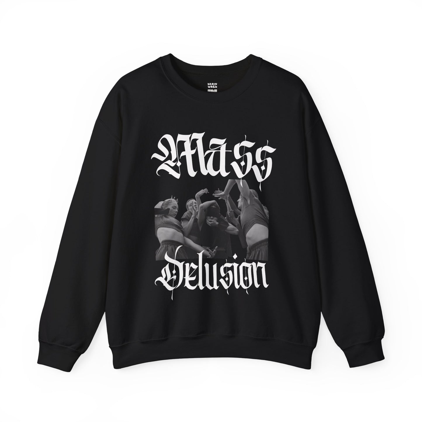 Mass Delusion Sweatshirt