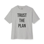 Trust The Plan Oversized Tee