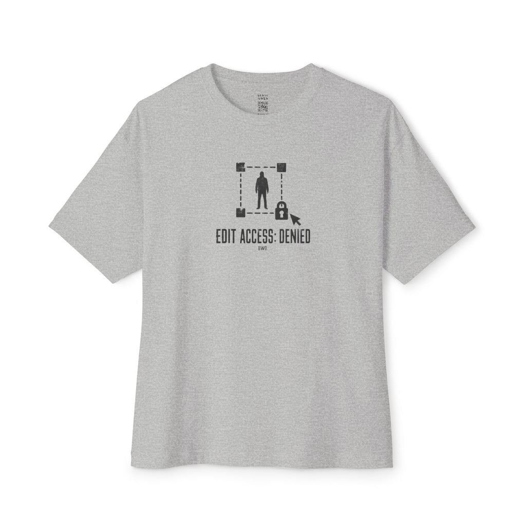 Edit Access: Denied II Oversized Tee