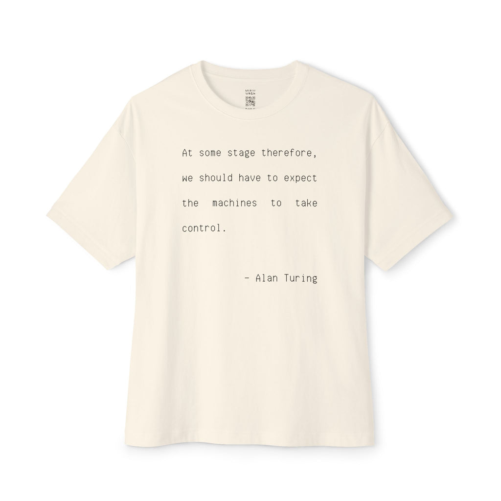 At Some Stage Quote Oversized Tee
