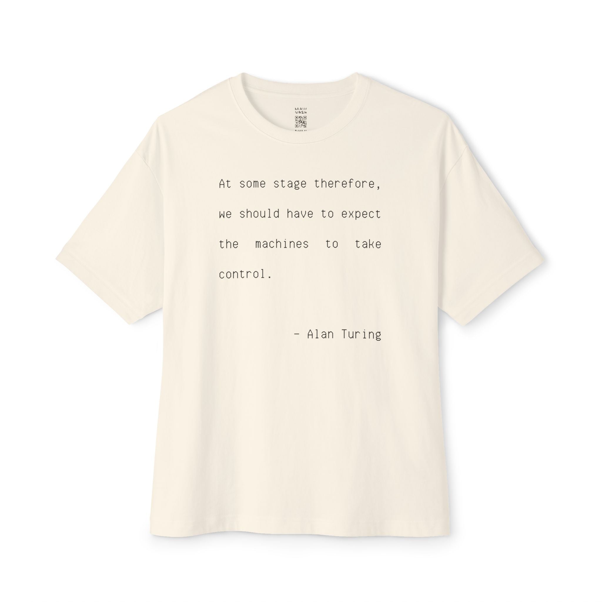 At Some Stage Quote Oversized Tee