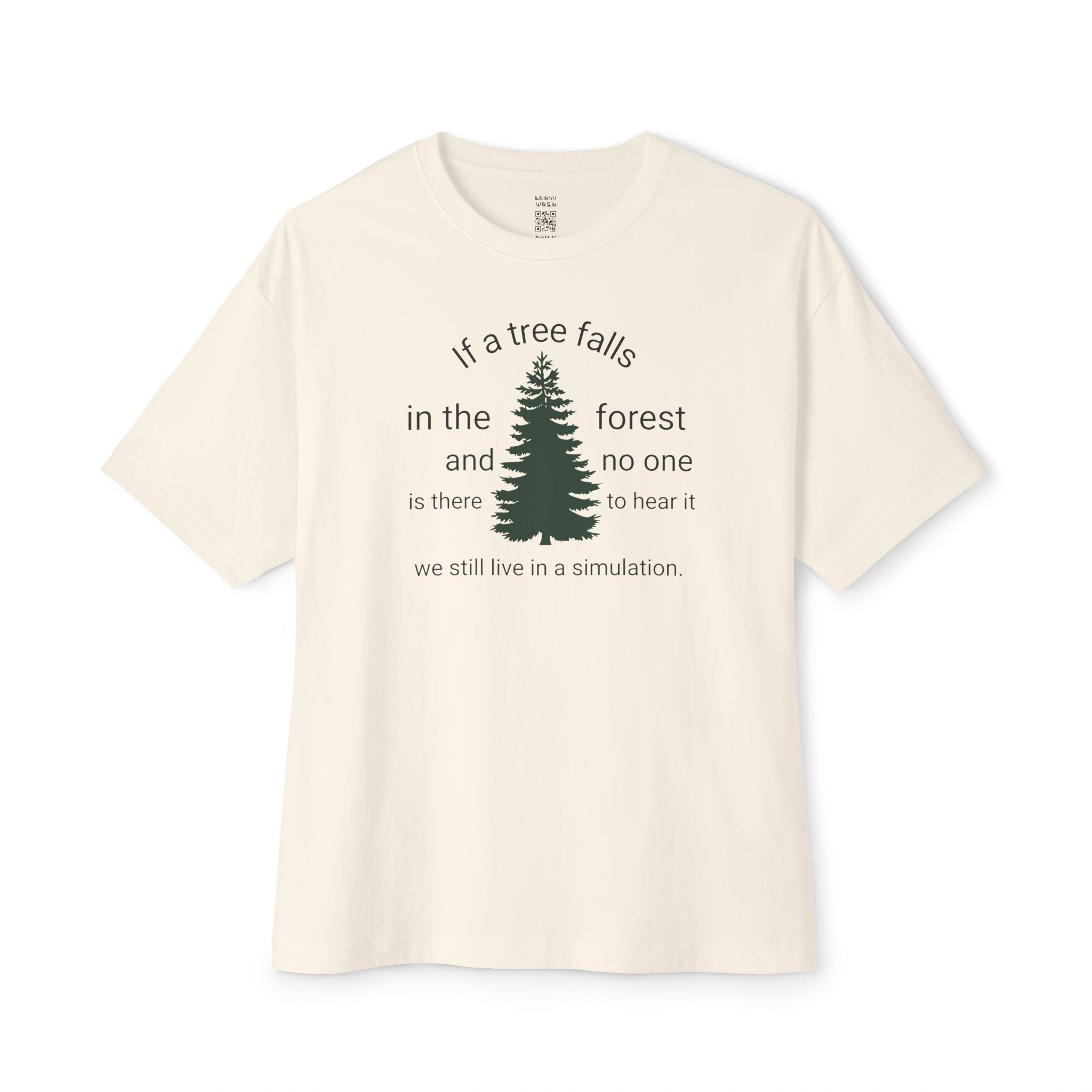 A Tree Falls In The Forest Oversized Tee