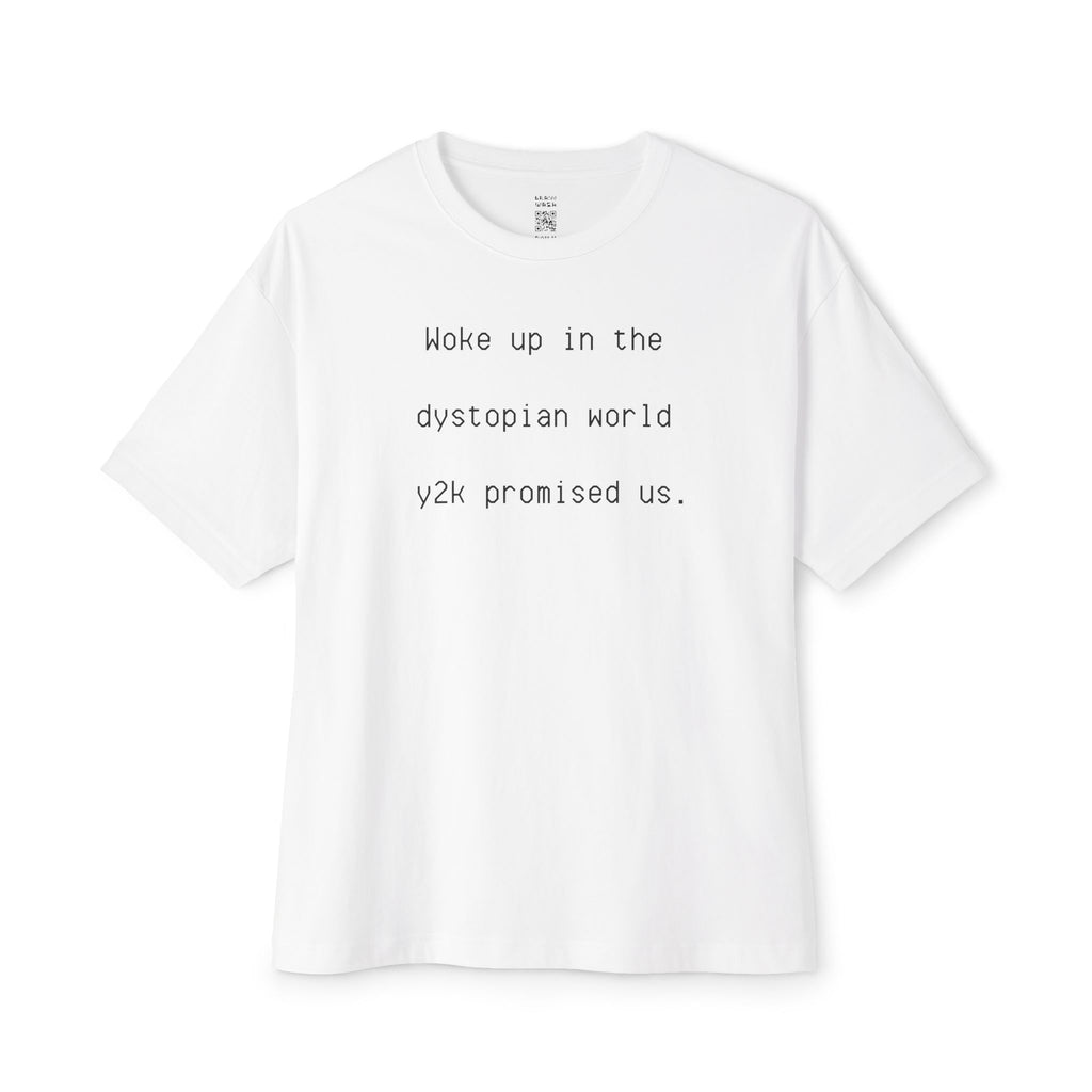 Woke Up In Dystopia Oversized Tee
