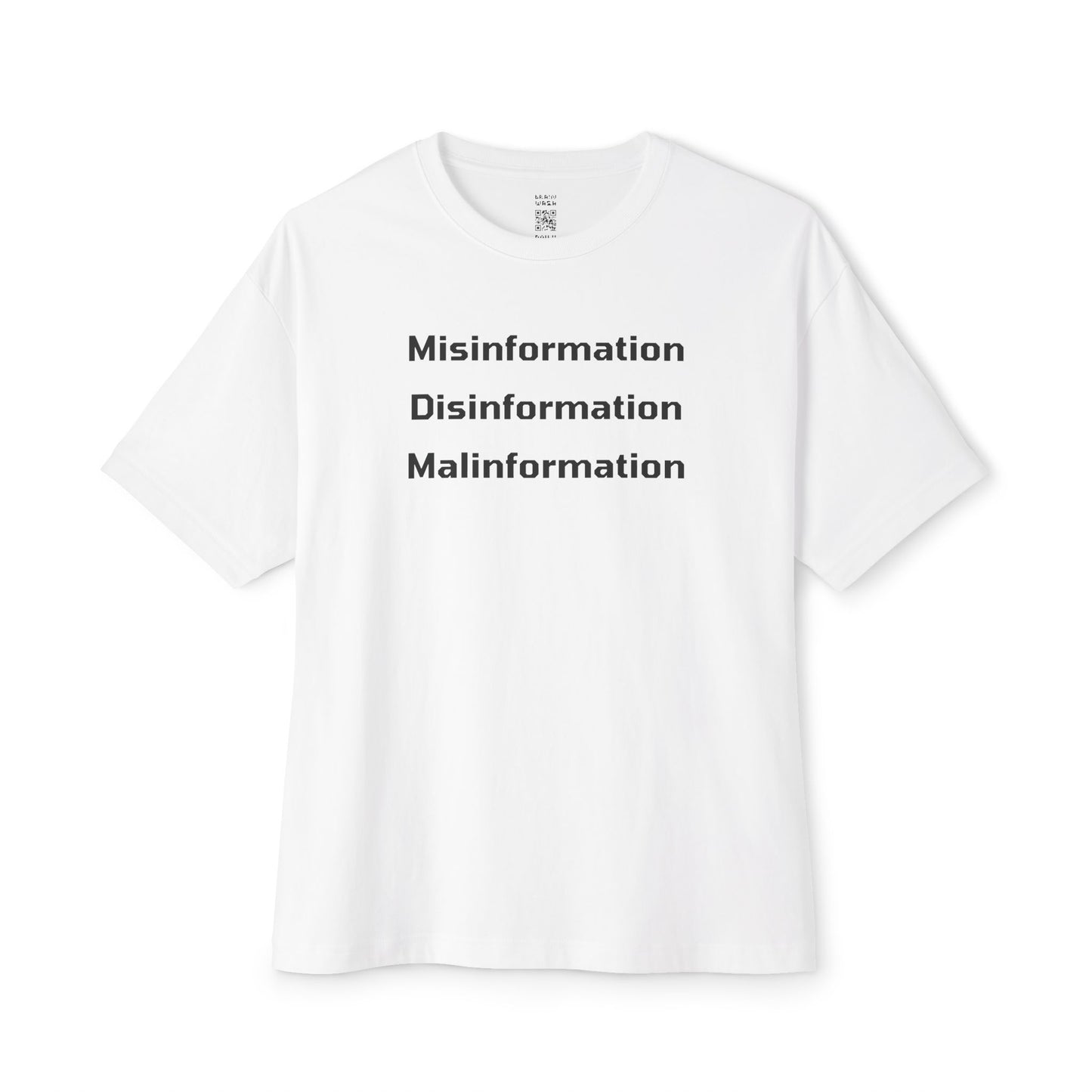 Misinformation Disinformation Malinformation Oversized Tee