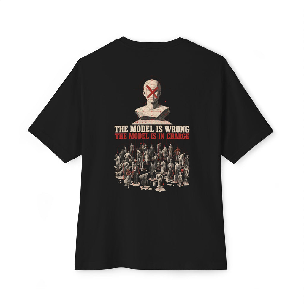 The Model Is Wrong Oversized Tee