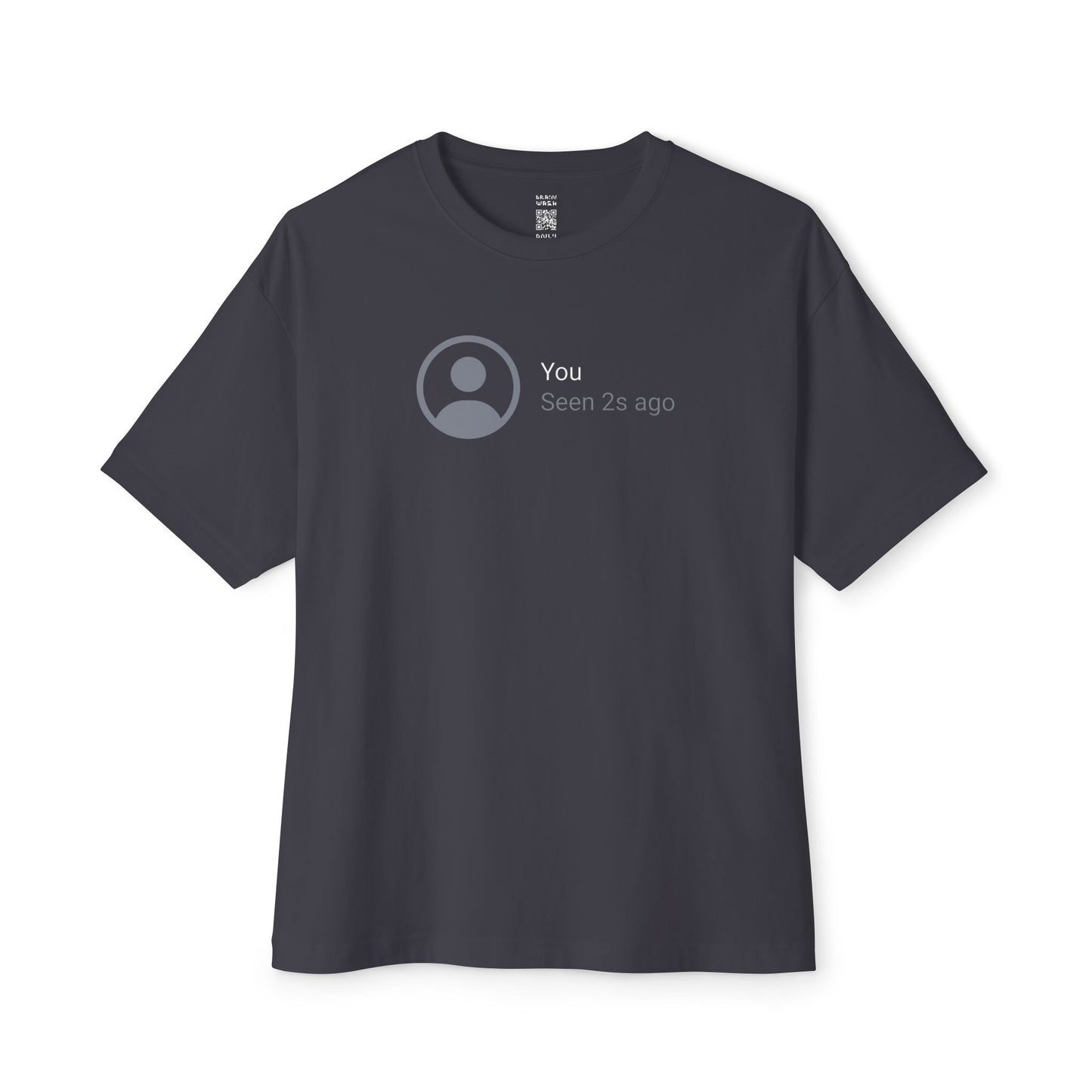 You Seen 2s Ago Oversized Tee