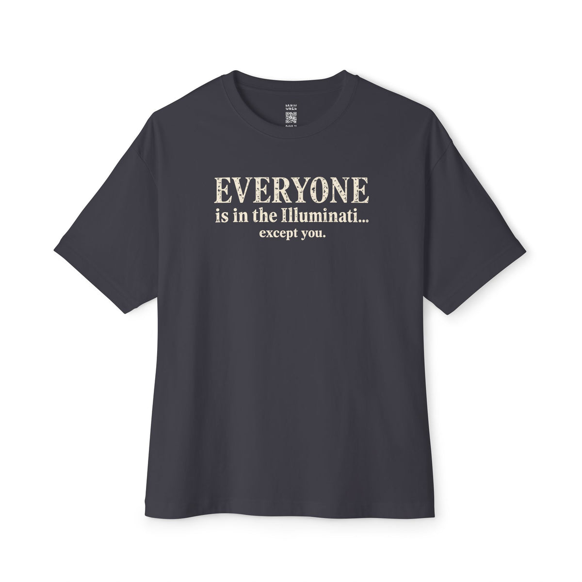 Except You Oversized Tee