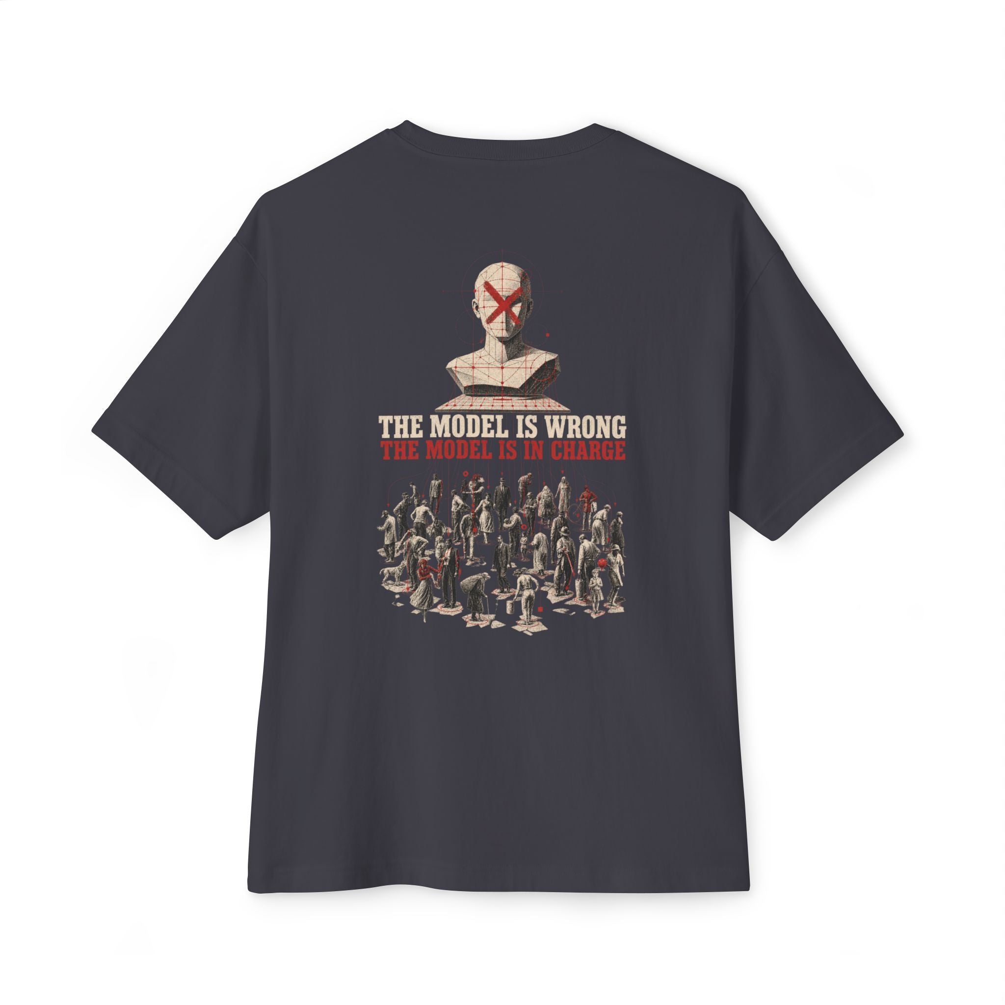 The Model Is Wrong Oversized Tee
