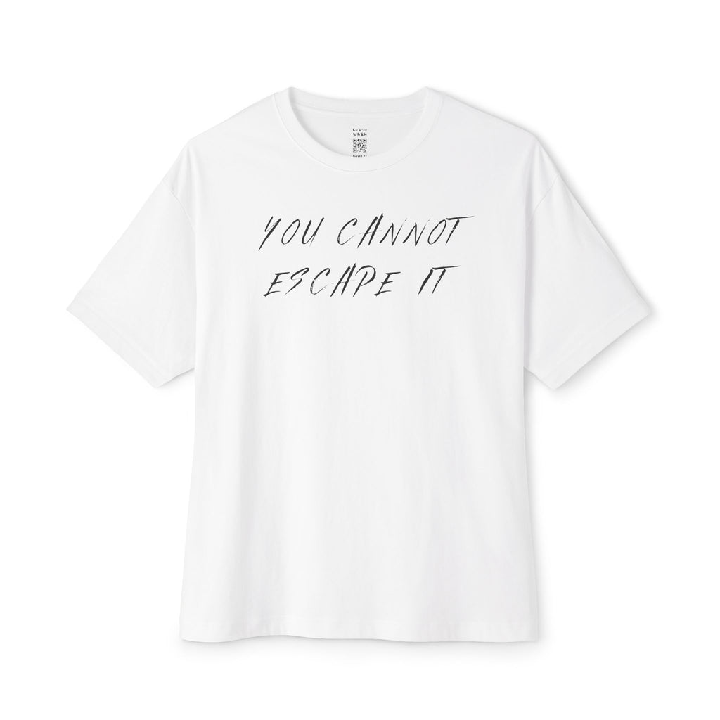Cannot Escape Oversized Tee
