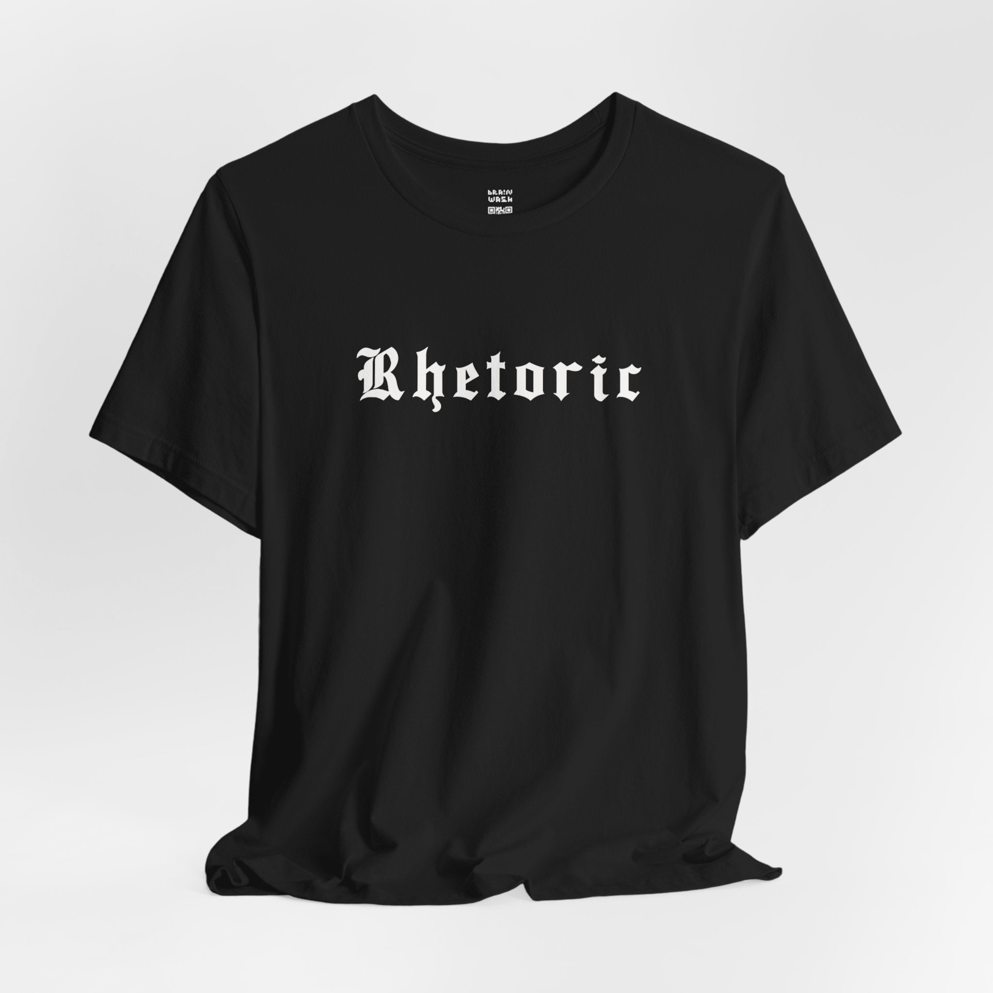 Rhetoric T-Shirt