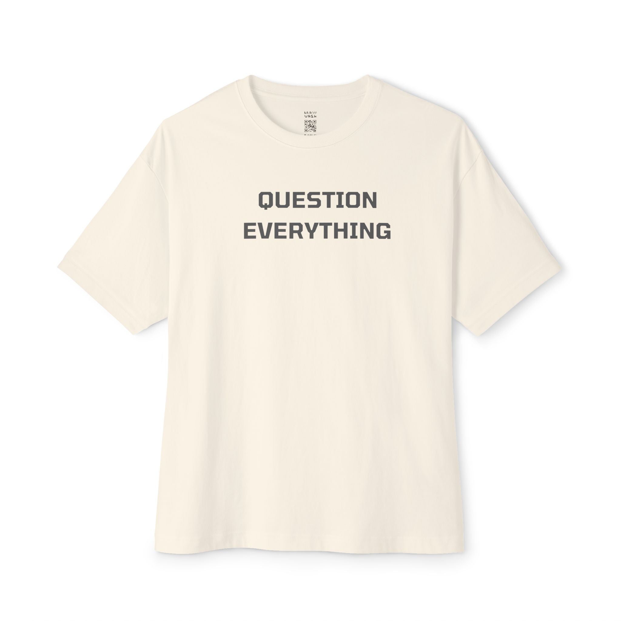 Question Everything Oversized Tee