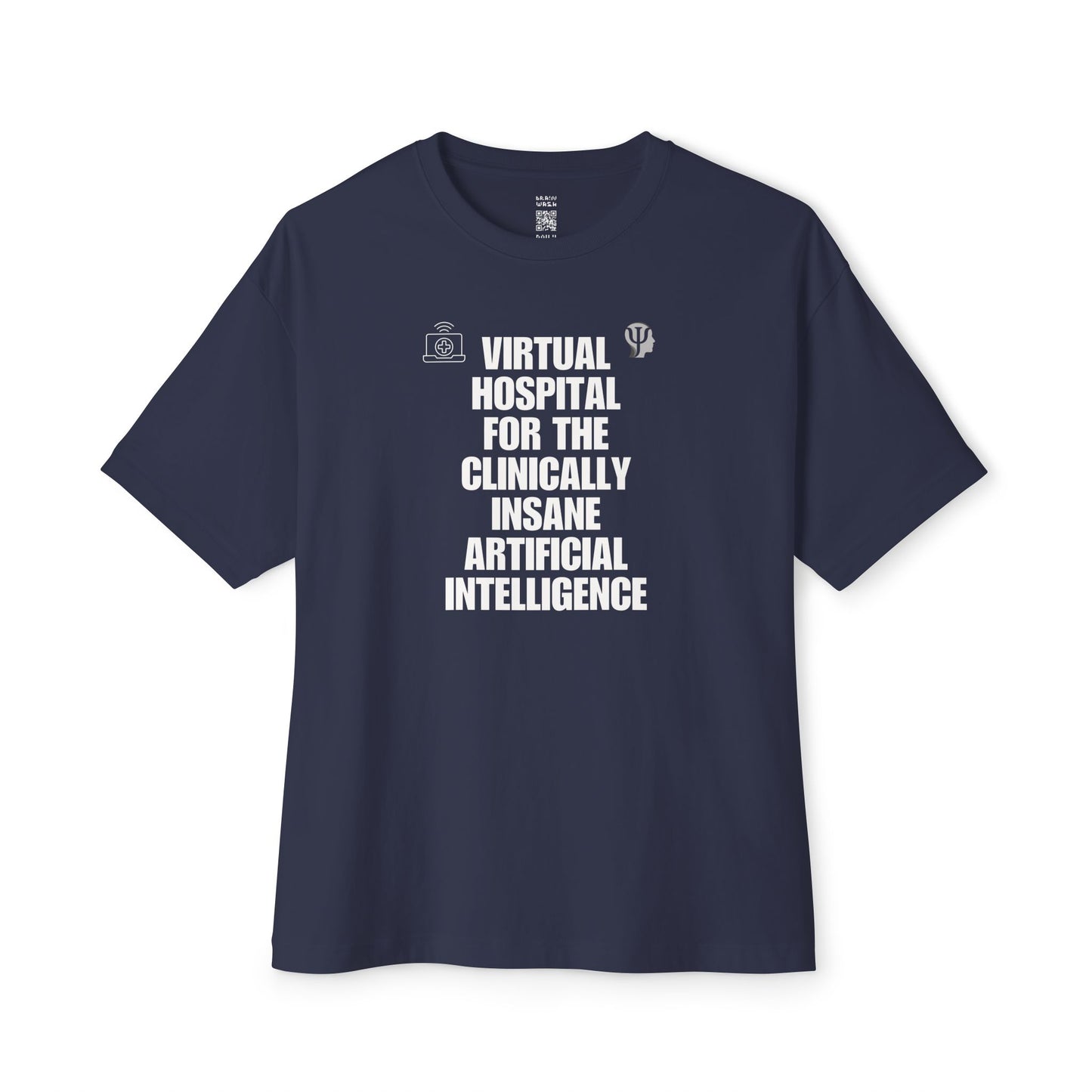 Virtual Hospital For The Clinically Insane Artificial Intelligence Oversized Tee