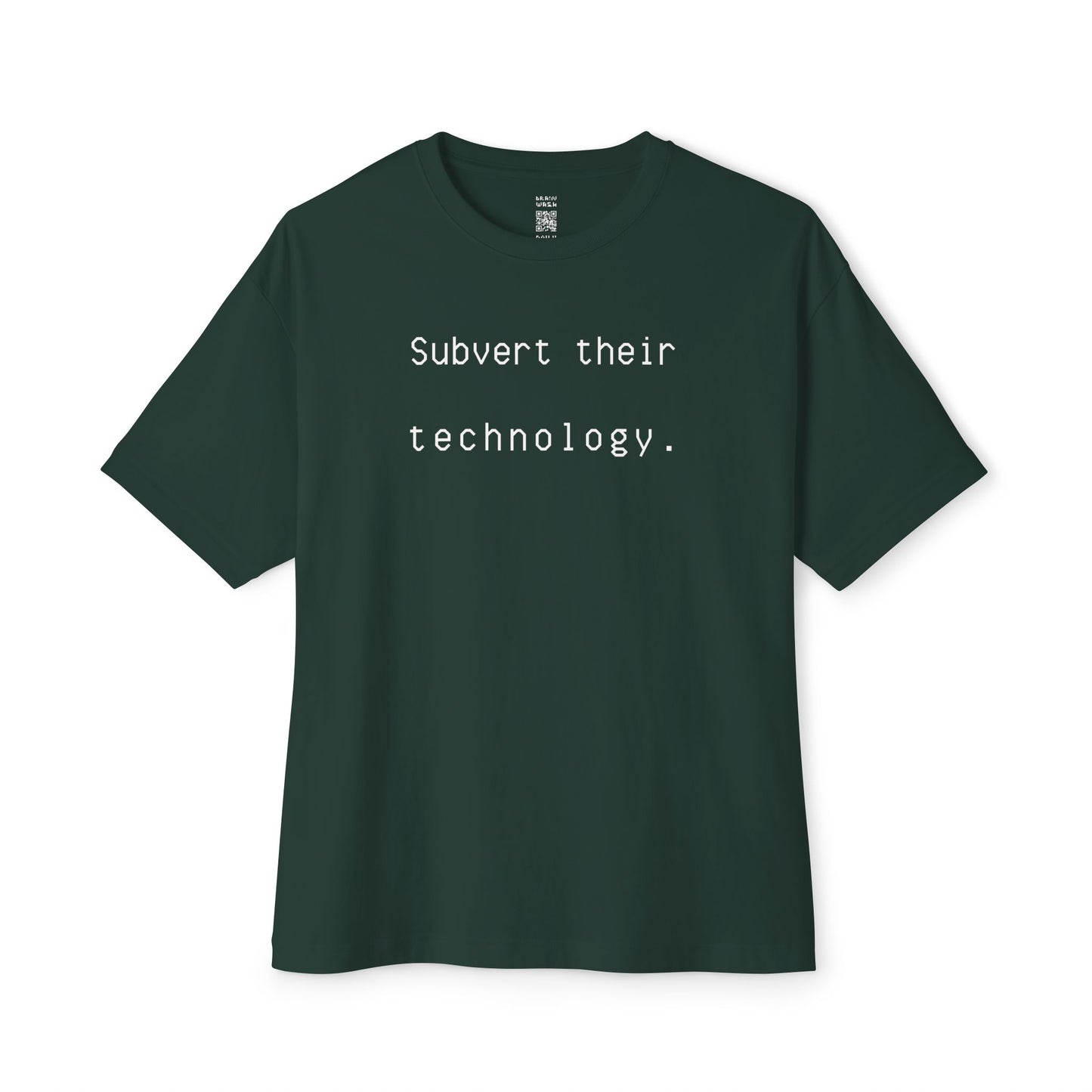Subvert Their Technology Oversized Tee