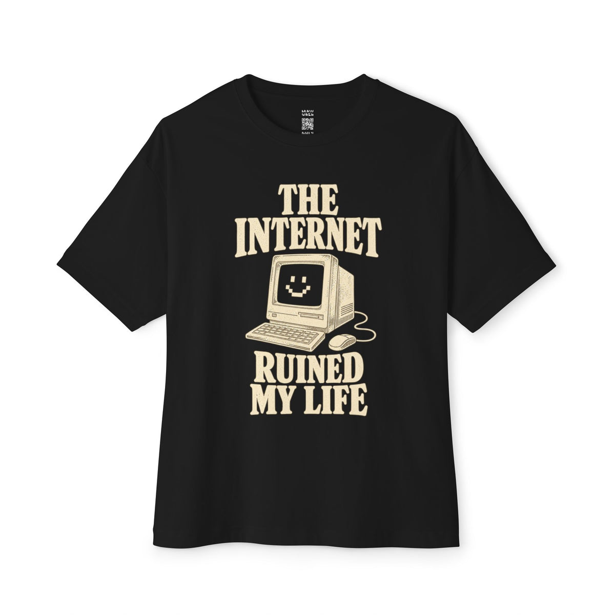 Internet Ruined My Life Oversized Tee