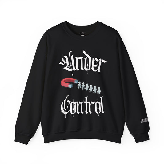 Under Control Sweatshirt