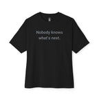 Nobody Knows Oversized Tee