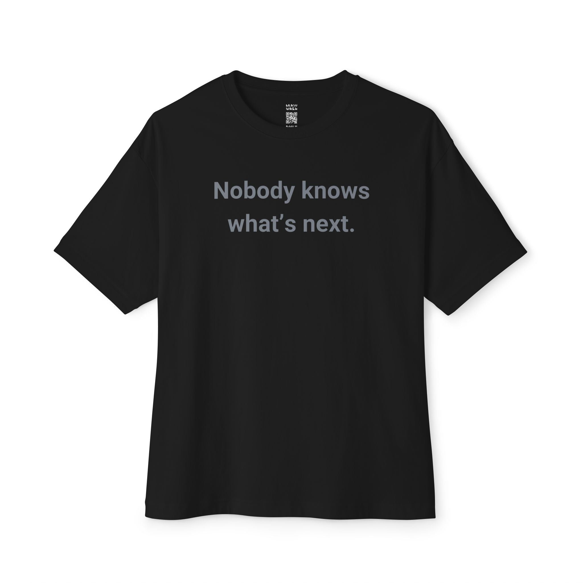 Nobody Knows Oversized Tee