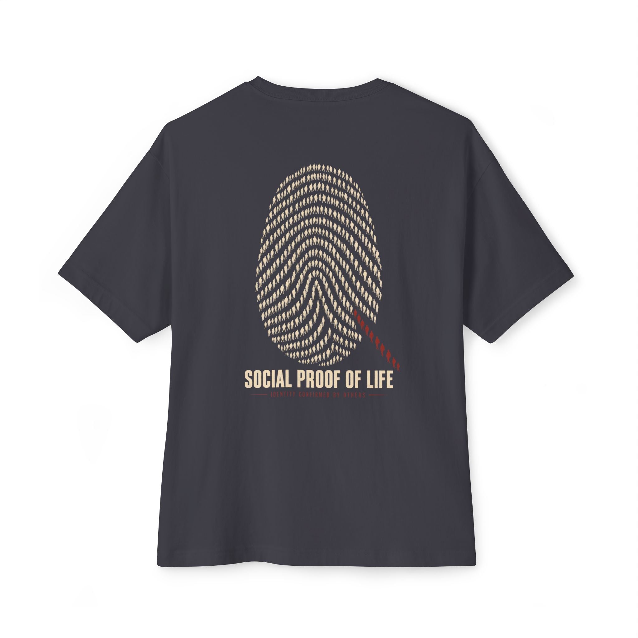 Social Proof Of Life Oversized Tee
